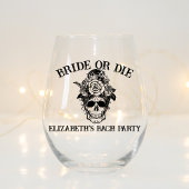 Braut oder Die Personalisierte Jungfernhäupter bis Weinglas Ohne Stiel