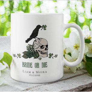 Braut oder Die St Patricks Day Hochzeit Blumenschä Kaffeetasse