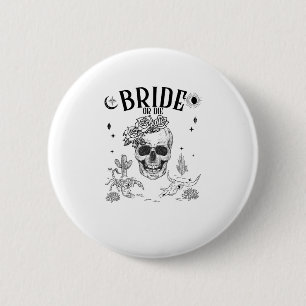 Braut Oder Stirb Bis Dass Der Tod Uns Party-Gotisc Button