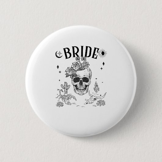 Braut Oder Stirb Bis Dass Der Tod Uns Party-Gotisc Button (Vorderseite)