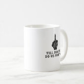 Braut oder stirb, bis der Tod uns scheidet Kaffeetasse (VorderseiteRechts)
