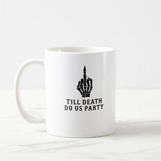Braut oder stirb, bis der Tod uns scheidet Kaffeetasse (Links)