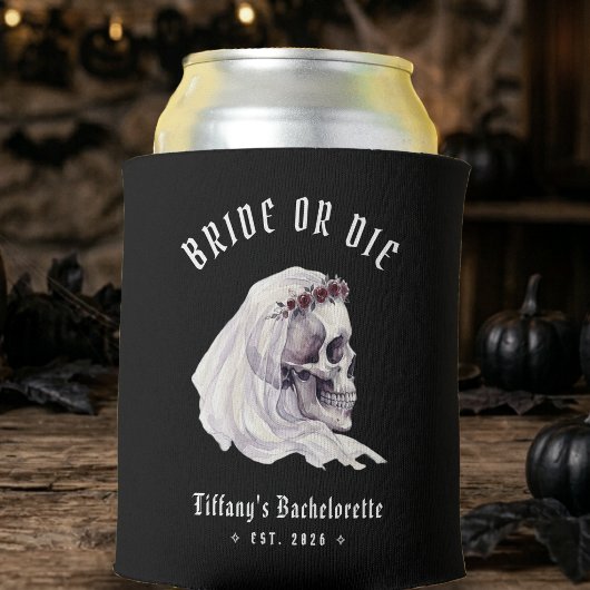 Braut oder stirb Halloween-Junggesellinnenabschied Dosenkühler