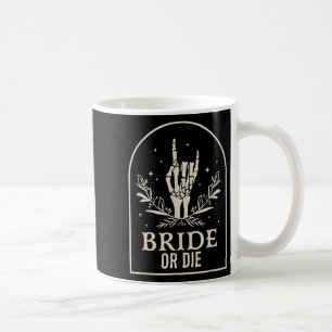 Braut Oder Stirb Skelett Hand Gothic Junggesellinn Kaffeetasse