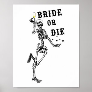 Braut oder stirb Tanzendes Skelett Gothic Junggese Poster