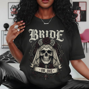Braut oder stirb Totenkopf Mrs Ehefrau Gothic Hoch T-Shirt