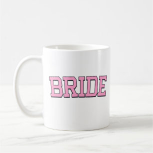 BRAUT – Rosa College-Schrift Hochzeit & Junggesell Kaffeetasse
