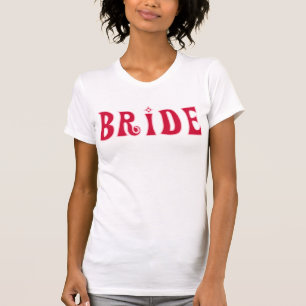 Braut-Roter Text T-Shirt