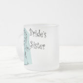 Braut-Schwester-Tasse Mattglastasse (Vorderseite Links)