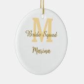 Braut-Squad-Monogramm goldene einfache Brautparty  Keramik Ornament (Rechts)