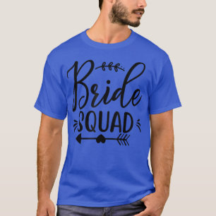 Braut Squad Pfeil Herz Hochzeitsfeier Und Junggese T-Shirt