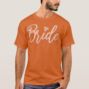 Braut staubige Rose Brautparty bachelorette gettin T-Shirt