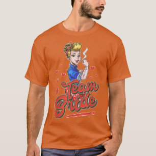 Braut-Team Rock N 'Roll Rockabilly Braut-Team Vint T-Shirt