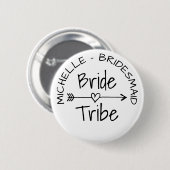 Braut Tribe Hochzeitsgesellschaft Geschenk runde N Button (Vorne & Hinten)