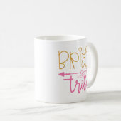 Braut Tribe Kaffeetasse (VorderseiteRechts)