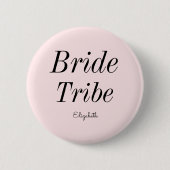 Braut Tribe Rosa Schwarz Hochzeits-Button Button (Vorderseite)
