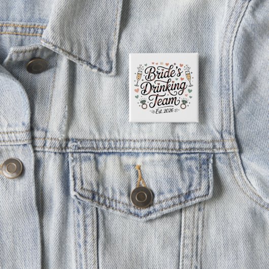 Braut-Trinkteam Button (Beispiel)