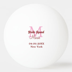 Braut-Truppe Namen Monogramm Brautjungfer Pink Dat Tischtennisball