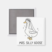 Braut um Hochzeit Alberne Braut Goose Gettin' Loos Magnet (Vorderseite/Rückseite)