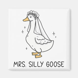 Braut um Hochzeit Alberne Braut Goose Gettin' Loos Magnet