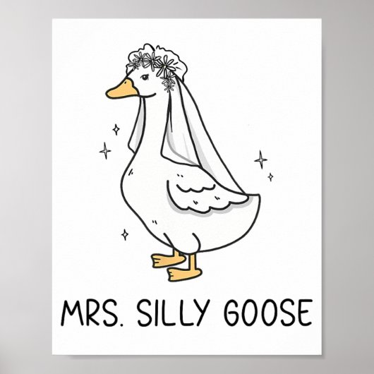 Braut um Hochzeit Alberne Braut Goose Gettin' Loos Poster (Vorne)