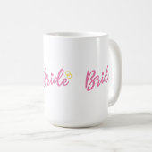 Braut, um Junggeselinnen-Abschied Geschenk zu werd Kaffeetasse (VorderseiteRechts)