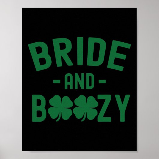 Braut und alkoholisches irisches St. Patrick's Day Poster (Vorne)