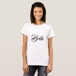 Braut Wedding Party T-Shirt<br><div class="desc">Bride Wedding Party Shirt</div>