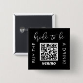 Braut zu kaufen ein Getränk mit QR-Code Venmo Blac Button (Vorne & Hinten)