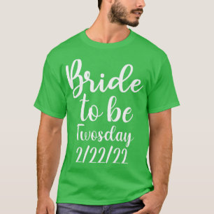 Braut zu zwei Tage 22222 lustige Hochzeitsdatum Fb T-Shirt