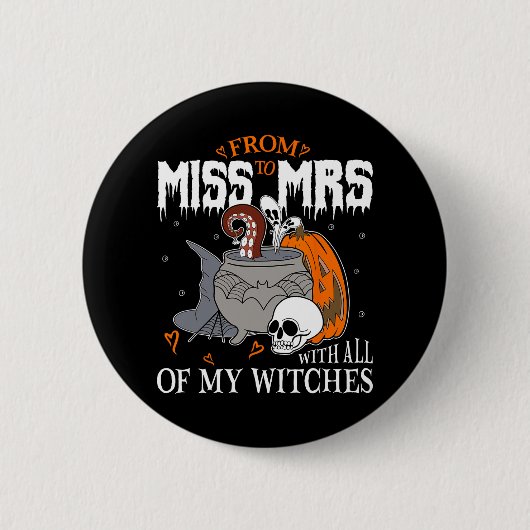 Braut Zukünftige Mrs Witchy Gothic Hochzeit Jungge Button (Vorderseite)