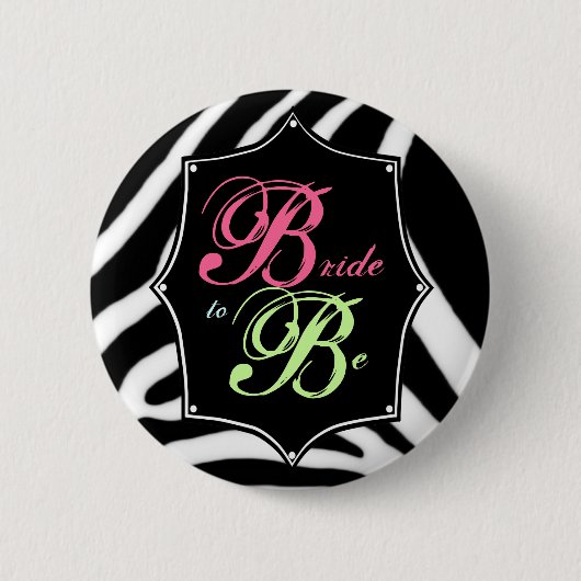 Braut, zum Bachelorette Knopf zu sein Button (Vorderseite)