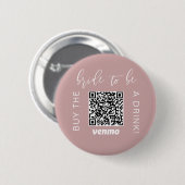 Braut Zum Heiraten Kaufe Ein Getränk Mit QR Code Button (Vorne & Hinten)