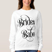 Bräute Mädels Sweatshirt (Vorderseite)