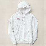Bräute stickten PulloverHoodie Bestickter Hoodie<br><div class="desc">Bräute stickten Pullover Hoodie mit genähtem Text "Braut". Kundengerechter Text,  Schriftart und Farben. Vervollkommnen Sie für Verlobung,  Brautparty,  Hochzeitstag oder Flitterwochen. Jersey acht zeichnete Polo-Shirtfarben,  um von zu wählen! Drei Hoodiefarben,  zum von zu wählen.</div>