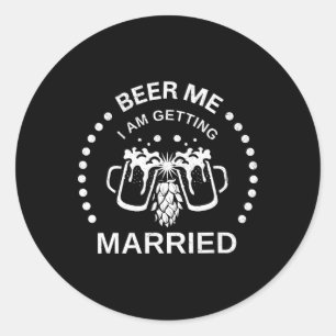 Bräutigam Braut Bier Ich heirate Junggesellenabsch Runder Aufkleber