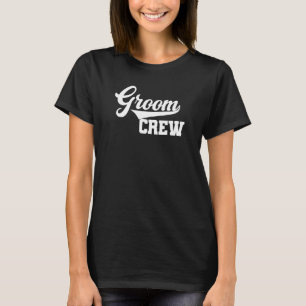 Bräutigam Crew Junggesellenabschied Hochzeit Männe T-Shirt