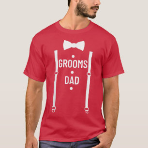 Bräutigam Dad Hochzeitsfeier Vater des Bräutigams T-Shirt