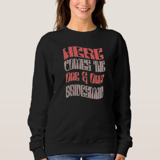 Brautjungfer Damen Einzigartiges Passendes Jungges Sweatshirt