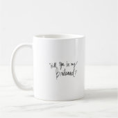 Brautjungfer? DK-Br-gewelltes Braut-DK-Br-Mädchen Kaffeetasse (Links)