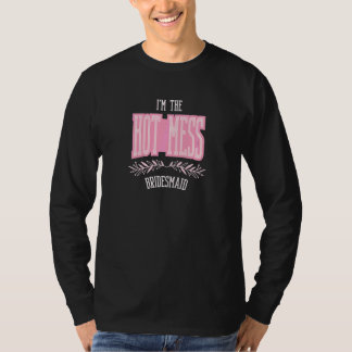 Brautjungfer Hot Mess passende Bachelorette Damen T-Shirt