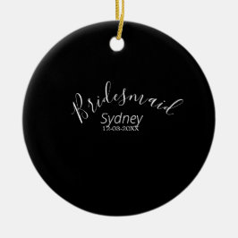 Brautjungfer Junggesellinnenabschied Name modern  Keramik Ornament