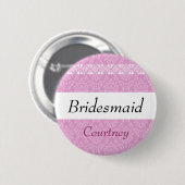 BRAUTJUNGFER rosa Damast und Spitze-Hochzeit Button (Vorne & Hinten)