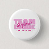 Brautjungfer Team Braut Hochzeit Benutzerdefiniert Button (Vorderseite)