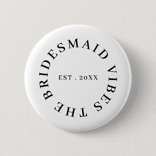 Brautjungfern Club Moderne Junggesellinnen Abschie Button (Vorderseite)