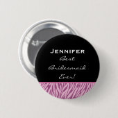 Brautjungferrosa Zebra-individueller Name Button (Vorne & Hinten)