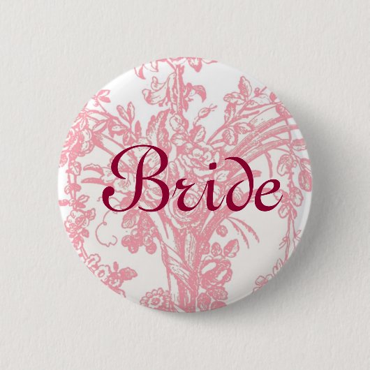Brautknopf auf hübschem rosa Blumenhintergrund Button (Vorderseite)