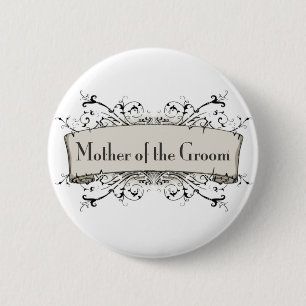 *Brautmutter des Bräutigams Button