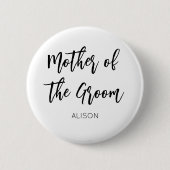 Brautmutter des Bräutigams Schwarz Weiß Hochzeitsk Button (Vorderseite)