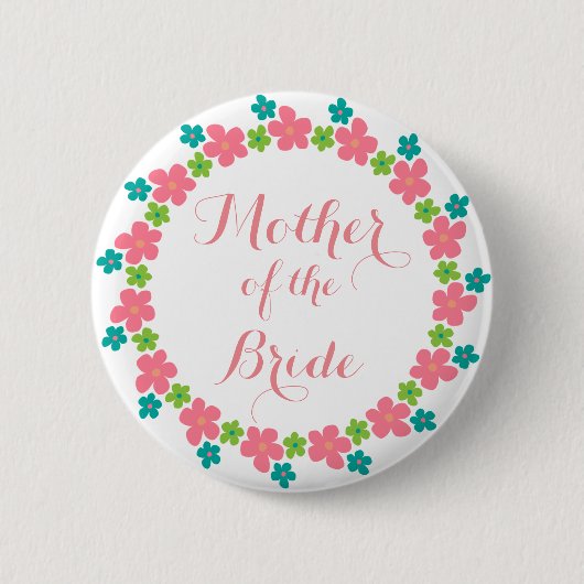Brautmutter Florale Kalligrafie Hochzeit Button (Vorderseite)